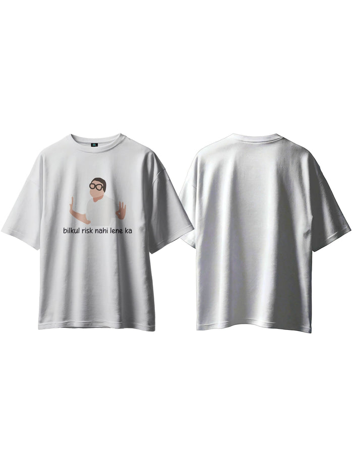 SXV 'bilkul risk nahi lene ka’ Printed Cool Aesthetic Oversized Baggy T-shirt