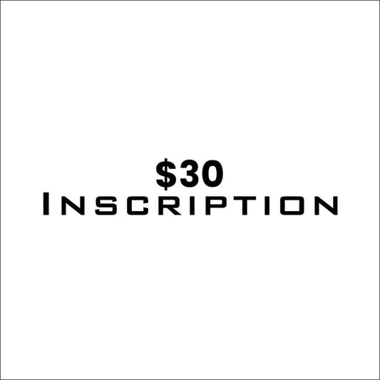 $30 Inscription