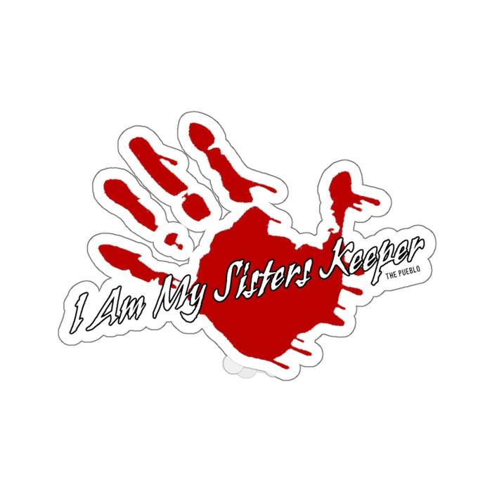I Am My Sisters Keeper Sticker