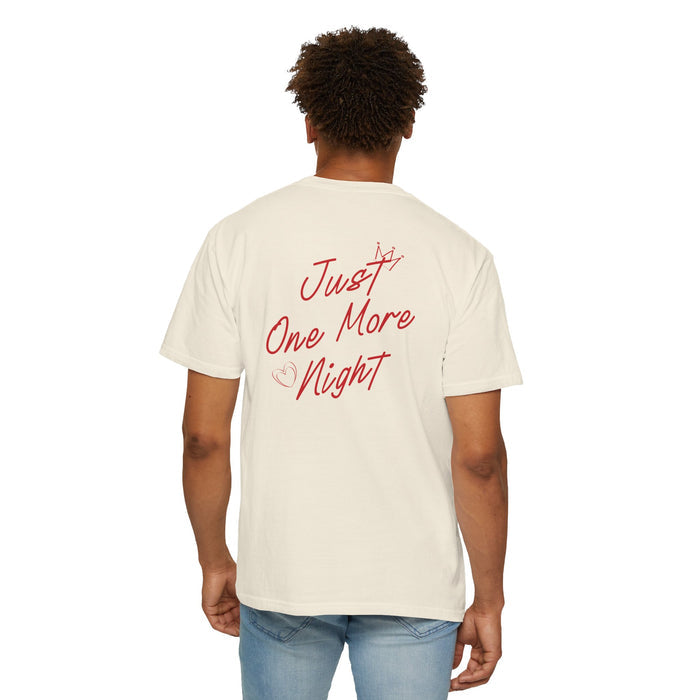 Just One More Night Tee