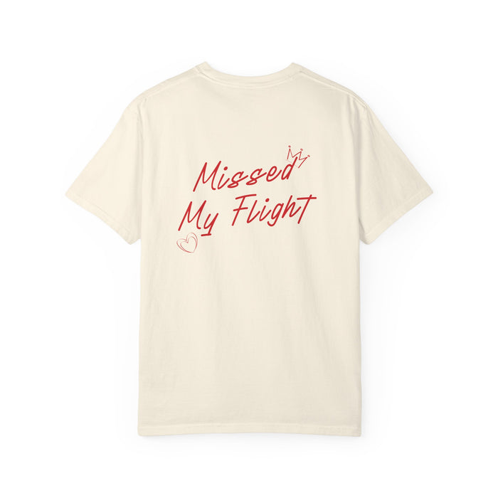 Missed My Flight Tee