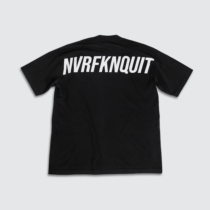 NVRFKNQUIT - Black - Relaxed Tee